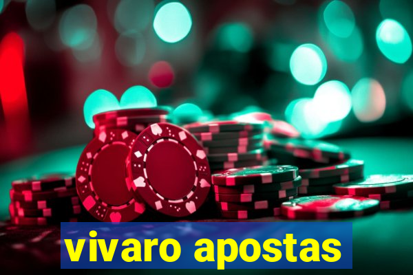 vivaro apostas